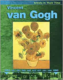 Vincent Van Gogh (Artists in Their Tim