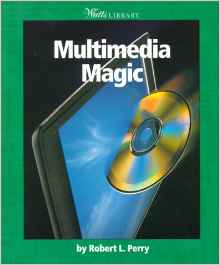 Multimedia Magic (Watts Library (Paper