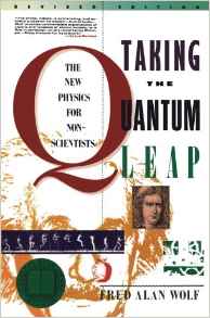 Taking the Quantum Leap: The New Physi