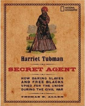 Harriet Tubman, Secret Agent   [10岁及以上