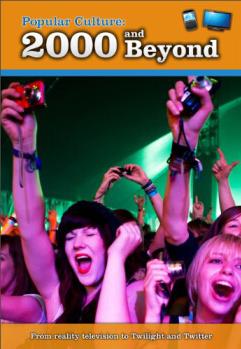 Popular Culture: 2000 and Beyond (Hist