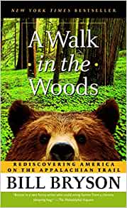 A Walk in the Woods: Rediscovering Ame