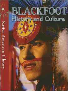Blackfoot History and Culture (Native 
