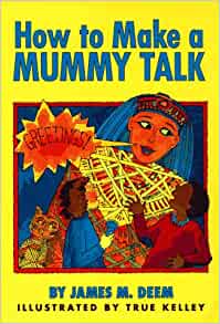 How to Make a Mummy Talk