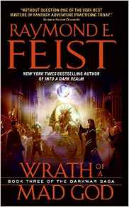 Wrath of a Mad God: Book Three of the 
