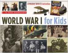 World War I for Kids: A History with 2