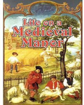 Life on a Medieval Manor