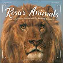Rosa's Animals: The Story of Rosa Bonh