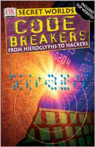 Secret Worlds: Codebreakers (Secret Wo