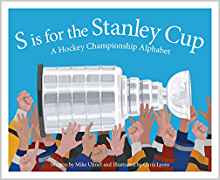 S is for the Stanley Cup: A Hockey Cha