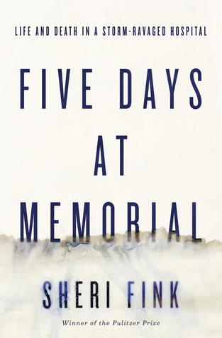 Five Days at Memorial: Life and Death 