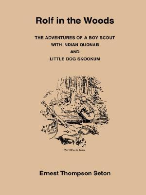 Rolf in the Woods: The Adventures of a