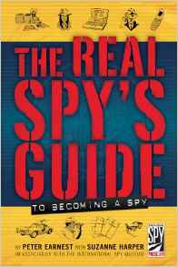 The Real Spy's Guide to Becoming a Spy