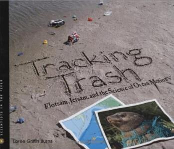 Tracking Trash: Flotsam, Jetsam, and t
