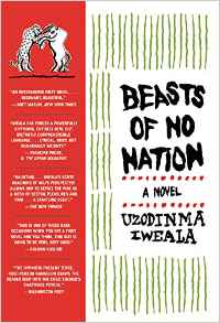Beasts of No Nation: A Novel (P.S.)
