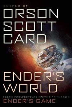 Ender's World: Fresh Perspectives on t
