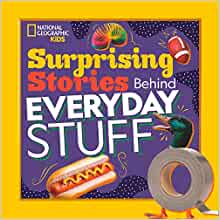 Surprising Stories Behind Everyday Stu