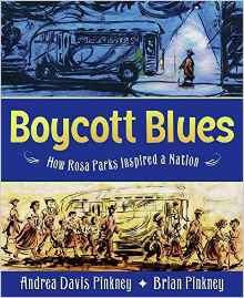 Boycott Blues: How Rosa Parks Inspired