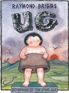 Ug: Boy Genius Of The Stone Age And Hi