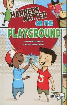 Manners Matter on the Playground (Firs