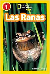 National Geographic Readers: Las Ranas