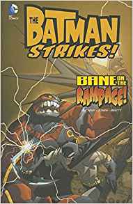 Bane on the Rampage! (Batman Strikes!)