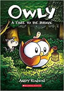 A Time to Be Brave: A Graphic Novel (O