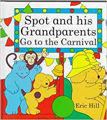 Spot and His Grandparents Go to the Ca
