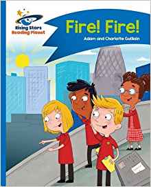 Reading Planet - Fire! Fire! - Blue: C