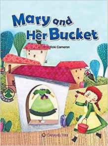 Mary and Her Bucket (Caramel Tree Read