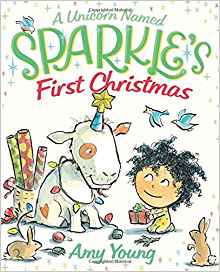 A Unicorn Named Sparkle's First Christ