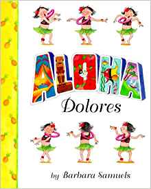 Aloha, Delores (Melanie Kroupa Books)