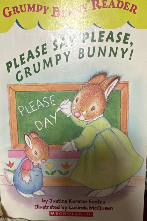 Please Say Please, Grumpy Bunny (Grump