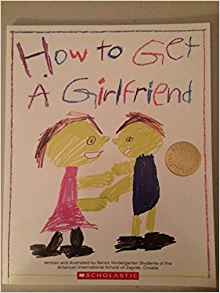 How to Get a Girlfriend