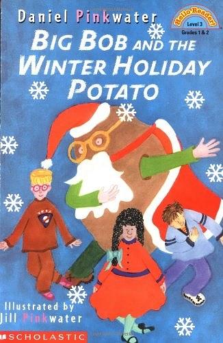 Big Bob And The Winter Holiday Potato