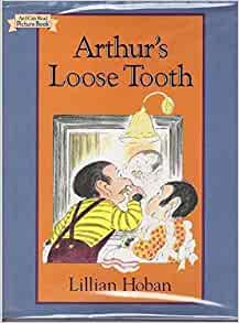 ARTHUR'S LOOSE TOOTH: An I Can Read Bo
