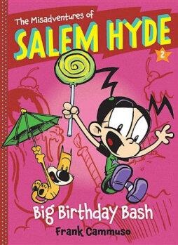 The Misadventures Of Salem Hyde: Book 