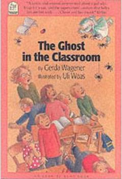 THE GHOST IN THE CLASSROOM