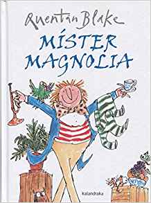 Míster Magnolia (Spanish Edition)