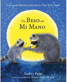 Un Beso En Mi Mano (the Kissing Hand)