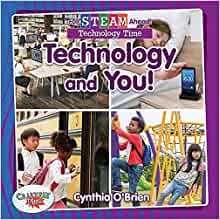 Technology and You! (Full Steam Ahead!
