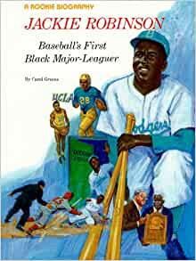 Jackie Robinson: Baseball's First Blac
