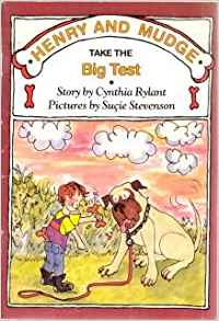 Henry and Mudge take the big test: The
