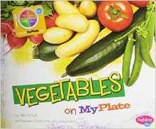 Vegetables on MyPlate (What's on MyPla