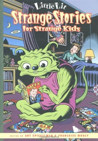 Little Lit: Strange Stories for Strang