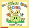 How Spider Saved Easter
