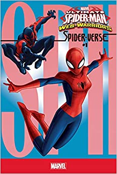Ultimate Spider-Man Web-Warriors 1: Sp