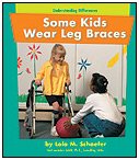 Some Kids Wear Leg Braces