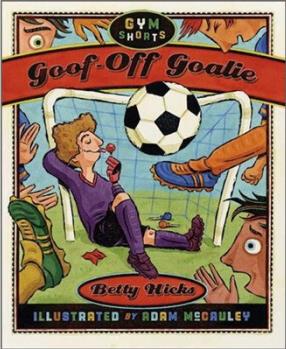 Goof-Off Goalie (Gym Shorts)  [7岁及以上]