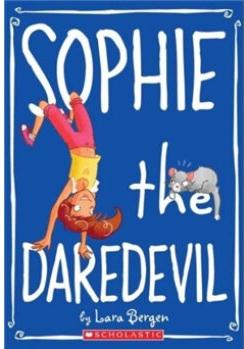 Sophie #6: Sophie the Daredevil